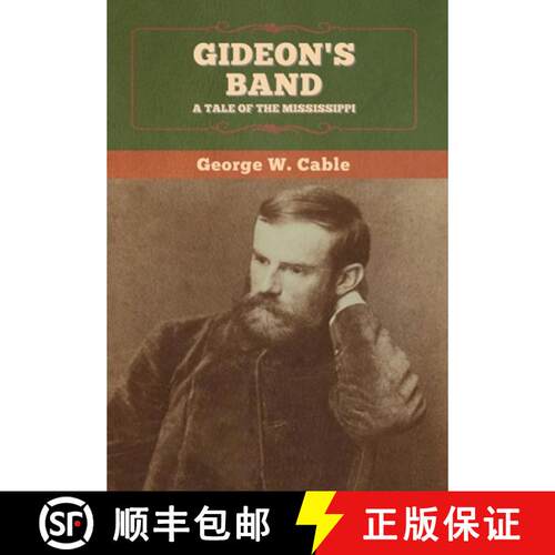 【3-4周达】精装 Gideon's Band: A Tale of the Mississippi [9781647993818]