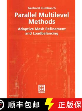 【3-4周达】Parallel Multilevel Methods: Adaptive Mesh Refinement and Loadbalancing [9783519004516]