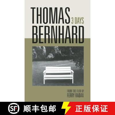 【3-4周达】Thomas Bernhard: 3 Days [9780922233465]
