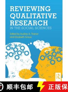 【3-4周达】Reviewing Qualitative Research in the Social Sciences [9780415893503]