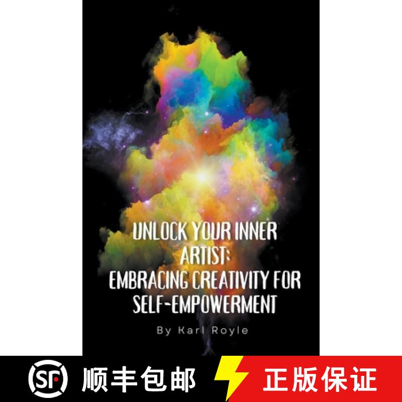 【2-3周达】Unlock Your Inner Artist: Embracing Creativity for Self-Empowerment [9798224495788]