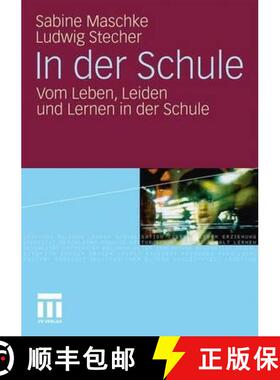 【3-4周达】In der Schule : Vom Leben, Leiden und Lernen in der Schule [9783810037404]