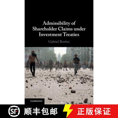 【3-4周达】Admissibility of Shareholder Claims under Investment Treaties [9781108494526]