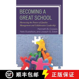 【3-4周达】Becoming a Great School : Harnessing the Powers of Quality Management and Collaborative Le... [9781475806953]