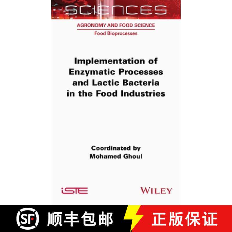 【3-4周达】Implementation of Enzymatic Processes and Lactic Bacteria in the Food Industries [9781789451375]