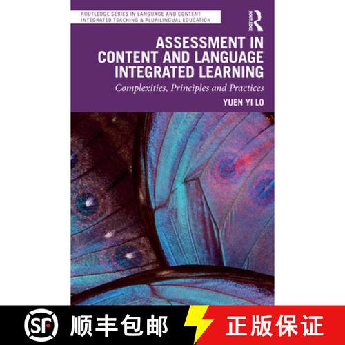 【3-4周达】精装 Assessment in Content and Language Integrated Learning: Complexities, Principles and ... [9781032760520]