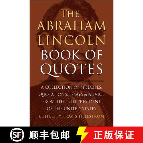 【3-4周达】精装 The Abraham Lincoln Book of Quotes: A Collection of Speeches, Quotations, Essays and ... [9781578269709]
