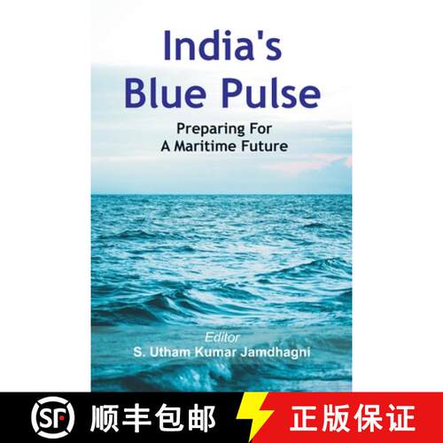 【3-4周达】India's Blue Pulse: Preparing For A Maritime Future [9789395675345]