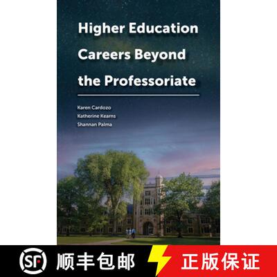预订 Higher Education Careers Beyond the Professoriate [9781612498966]