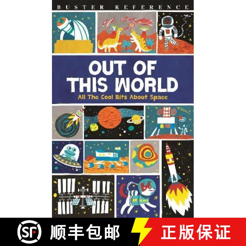 【2-3周达】Out of This World: All The Cool Bits About Space [9781780554709]