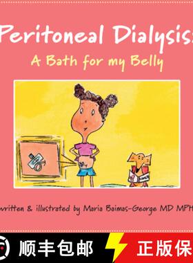 预订 Peritoneal Dialysis : A Bath for My Belly [9781009546348]