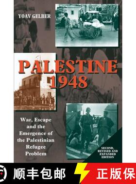 【3-4周达】Palestine 1948: War, Escape and the Emergence of the Palestinian Refugee Problem [9781902210674]