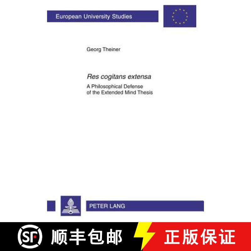 预订 «Res Cogitans Extensa»: A Philosophical Defense of the Extended Mind Thesis [9783631579374]
