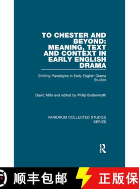 【3-4周达】To Chester and Beyond: Meaning, Text and Context in Early English Drama : Shifting Paradig... [9780367879389]