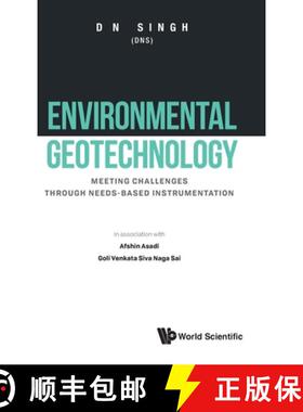 【3-4周达】Environmental Geotechnology: Meeting Challenges Through Needs-Based Instrumentation [9789814583008]
