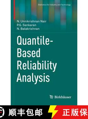 【3-4周达】Quantile-Based Reliability Analysis [9780817683603]