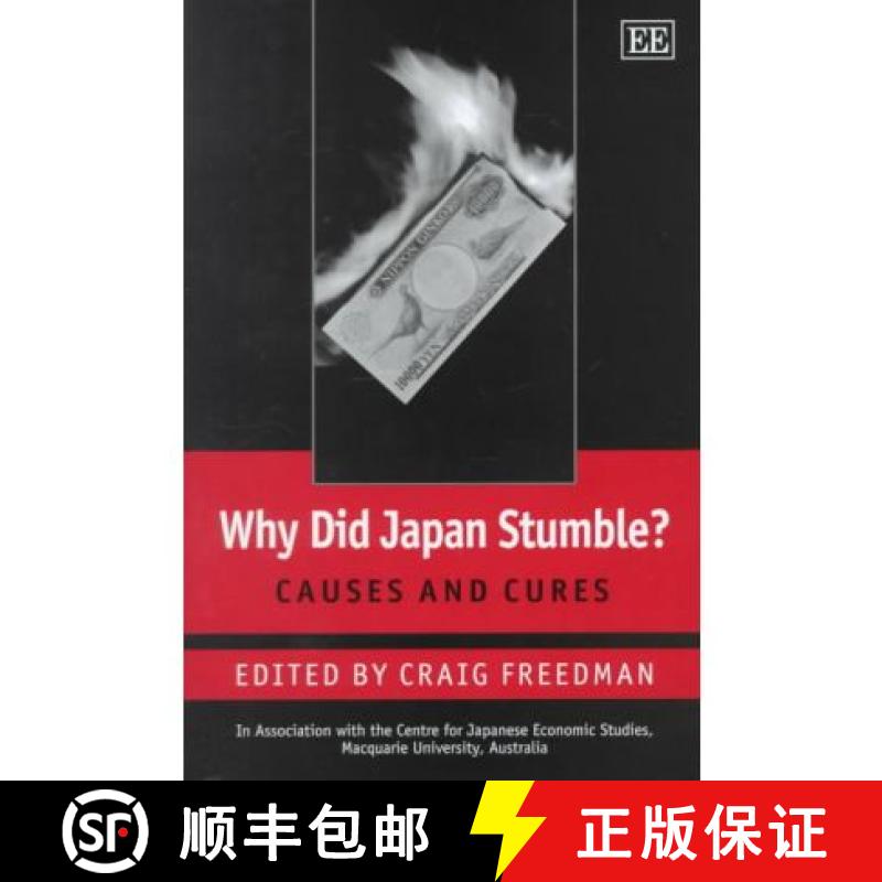 【3-4周达】Why Did Japan Stumble? - Causes and Cures: Causes and Cures [9781858988344]