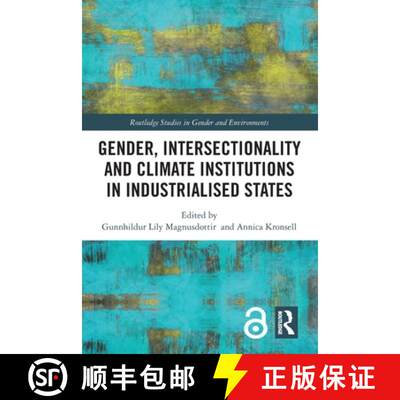 【3-4周达】Gender, Intersectionality and Climate Institutions in Industrialised States [9781032013701]