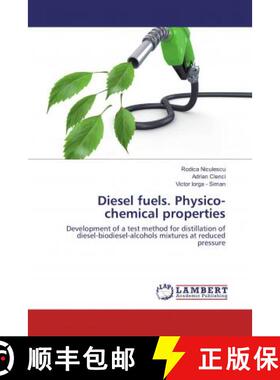 预订 Diesel fuels. Physico-chemical properties [9786136944494]