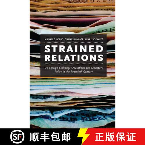 【3-4周达】精装 Strained Relations – US Foreign–Exchange Operations and Monetary Policy in the Twen... [9780226051482]