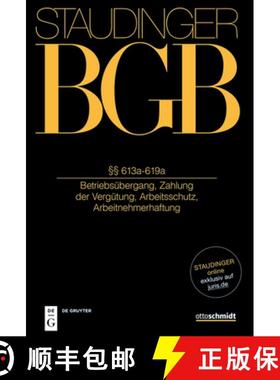 预订 §§ 613a-619a: (Betriebsübergang, Zahlung Der Vergütung, Arbeitsschutz, Arbeitnehmerhaftung) [9783805913454]