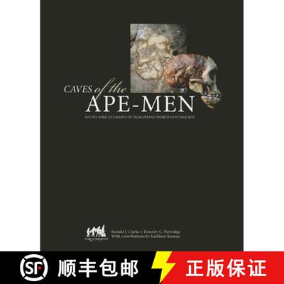 【3-4周达】精装 Caves of the Ape-Men: South Africa's Cradle of Humankind World Heritage Site [9781868145102]