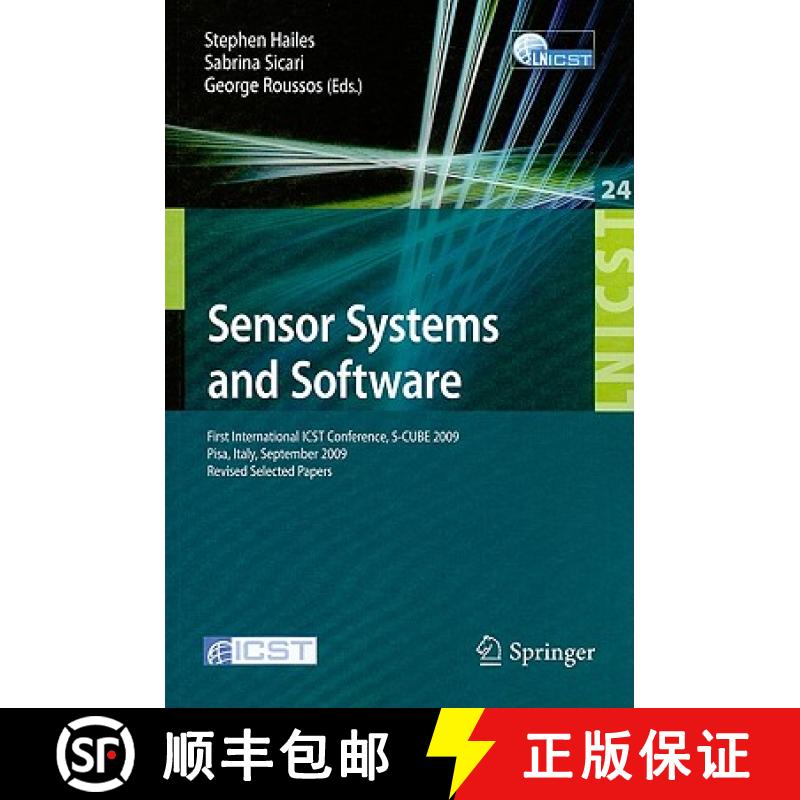 【3-4周达】Sensor Systems and Software : First International ICST Conference, S-CUBE 2009, Pisa, Ital... [9783642115271]