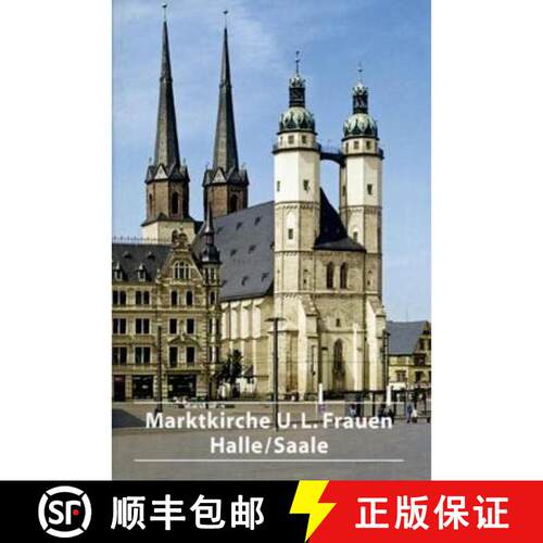 【3-4周达】Die Marktkirche Unser Lieben Frauen in Halle/Saale [9783422022454]