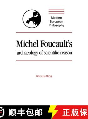 【3-4周达】Michel Foucault's Archaeology of Scientific Reason: Science and the History of Reason - Mi... [9780521366199]