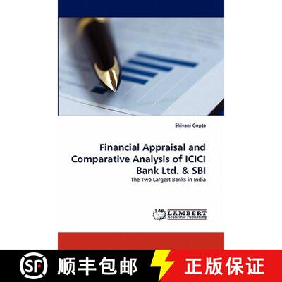 预订 Financial Appraisal and Comparative Analysis of ICICI Bank Ltd. & SBI [9783844333596]