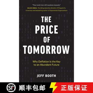 【3-4周达】The Price of Tomorrow: Why Deflation is the Key to an Abundant Future [9781999257408]