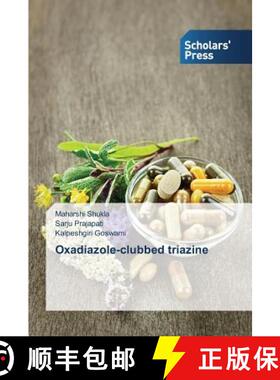预订 Oxadiazole-clubbed triazine [9783639663952]
