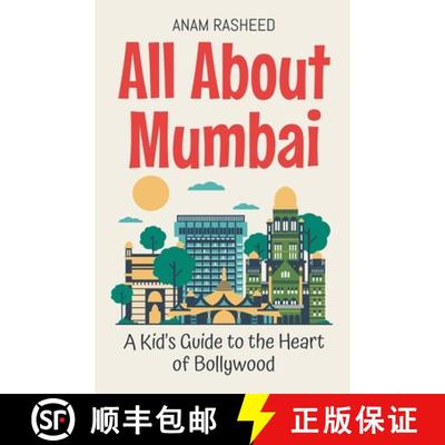 【3-4周达】All About Mumbai: A Kid's Guide to the Heart of Bollywood [9798230341925]