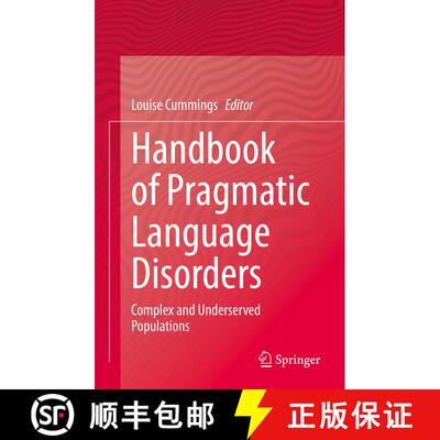【3-4周达】Handbook of Pragmatic Language Disorders: Complex and Underserved Populations [9783030749842]