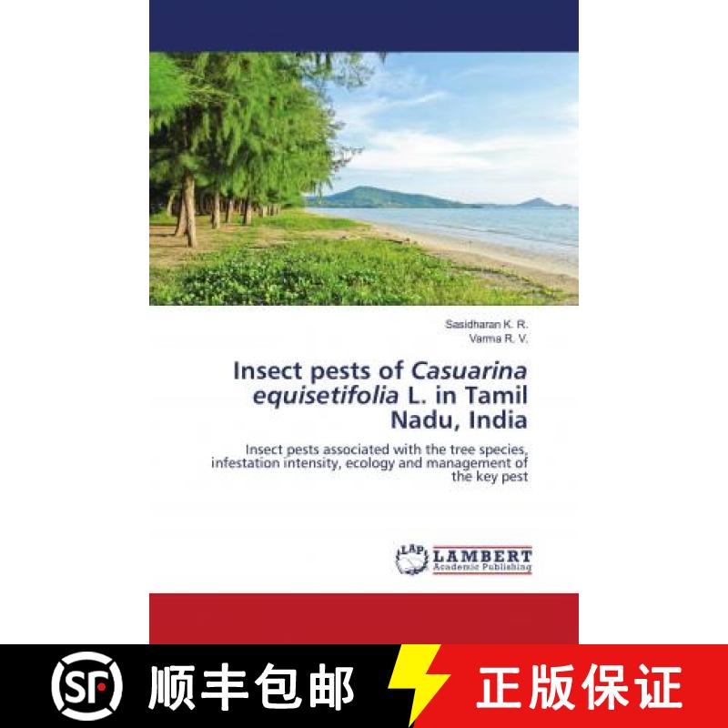 预订 Insect pests of Casuarina equisetifolia L. in Tamil Nadu, India [9786202921107]