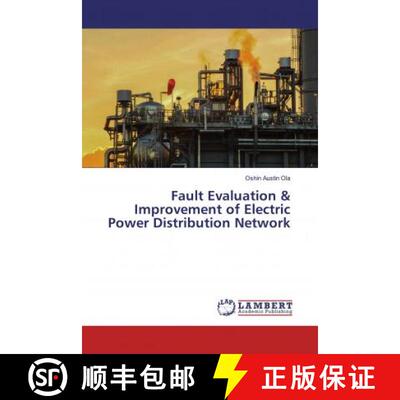 预订 Fault Evaluation & Improvement of Electric Power Distribution Network [9783659794292]
