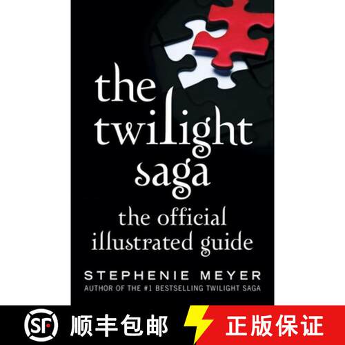 【3-4周达】The Twilight Saga: The Official Illustrated Guide [9780316401685]