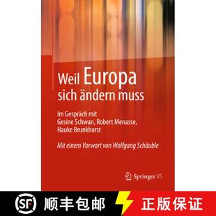 Robert Gespräch Mit Europa Ändern 9783658013912 Hauke Brunk... Weil Sich Muss Schwan Gesine Menasse 4周达
