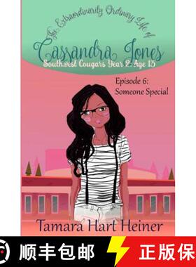 【3-4周达】Episode 6: Someone Special: The Extraordinarily Ordinary Life of Cassandra Jones [9781947307285]