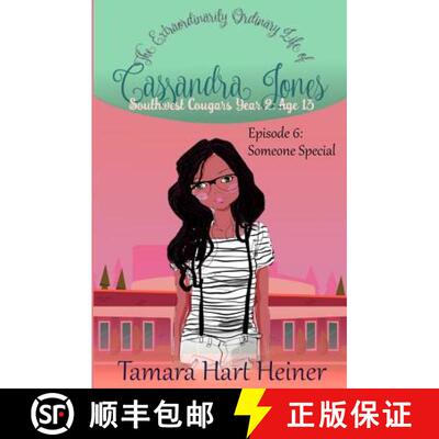 【3-4周达】Episode 6: Someone Special: The Extraordinarily Ordinary Life of Cassandra Jones [9781947307285]