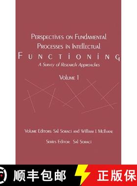 预订 Perspectives on Fundamental Processes in Intellectual Functioning: A Survey of Research Approaches [9781567503593]