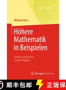 【3-4周达】Höhere Mathematik in Beispielen : Analysis und etwas Lineare Algebra [9783662680872]