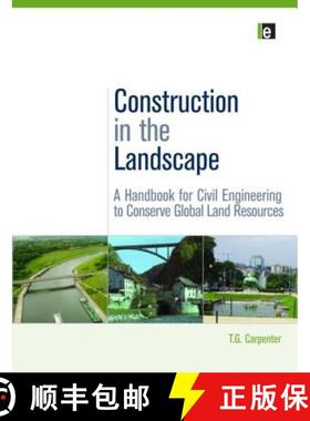 【3-4周达】Construction in the Landscape: A Handbook for Civil Engineering to Conserve Global Land Re... [9781844079230]