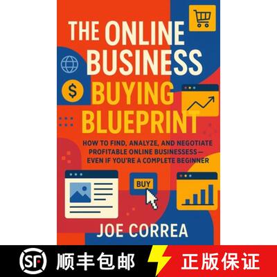 【3-4周达】The Online Business Buying Blueprint: How to Find, Analyze, and Negotiate Profitable Onlin... [9798349637704]