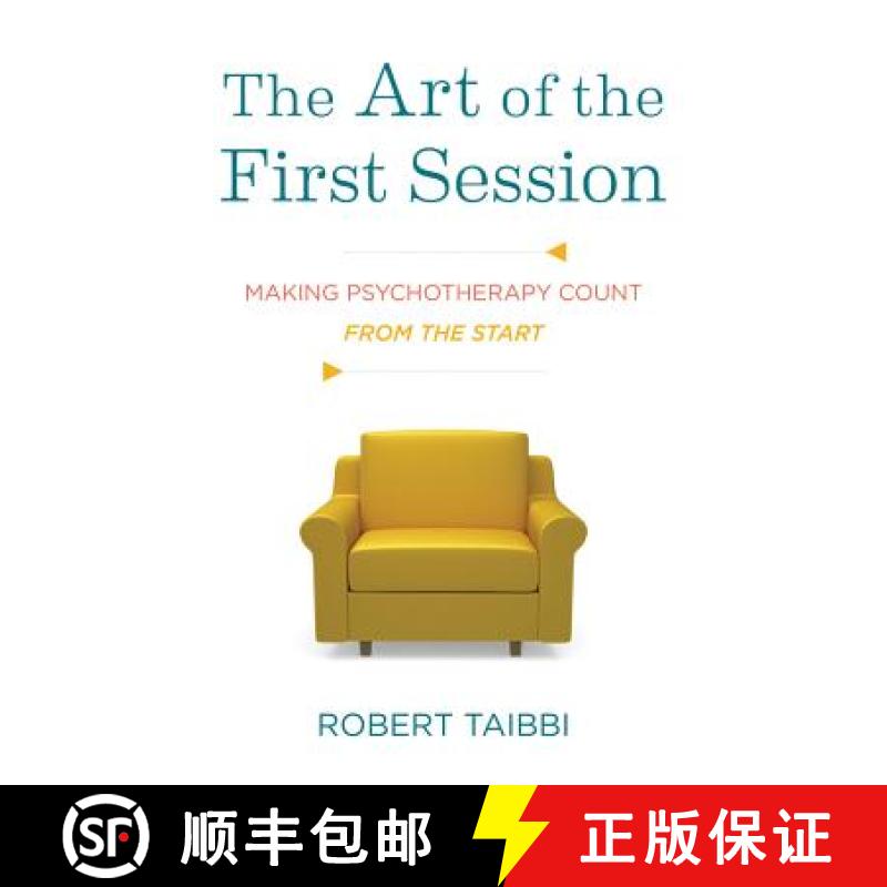 【3-4周达】The Art of the First Session: Making Psychotherapy Count from the Start [9780393708431]