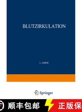 【3-4周达】Blutzirkulation. 2 Teile. 1926/27 [9783642485251]