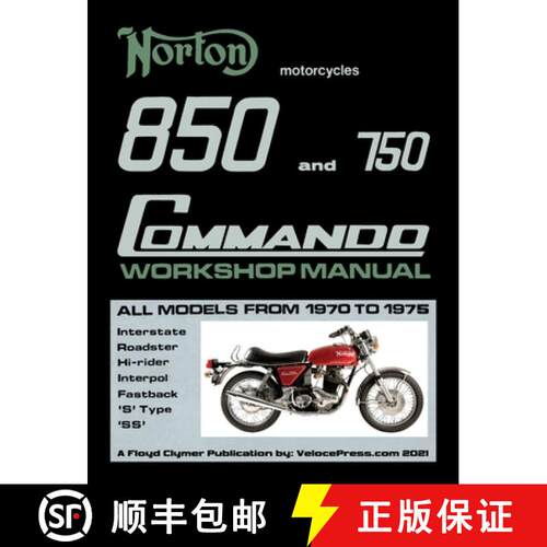 【3-4周达】Norton 850 and 750 Commando Workshop Manual All Models from 1970 to 1975 (Part Number 06-5... [9781588502438]
