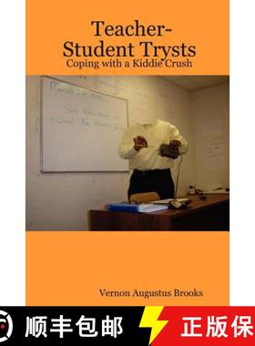 【3-4周达】Teacher-Student Trysts: Coping with a Kiddie Crush [9781411689732]