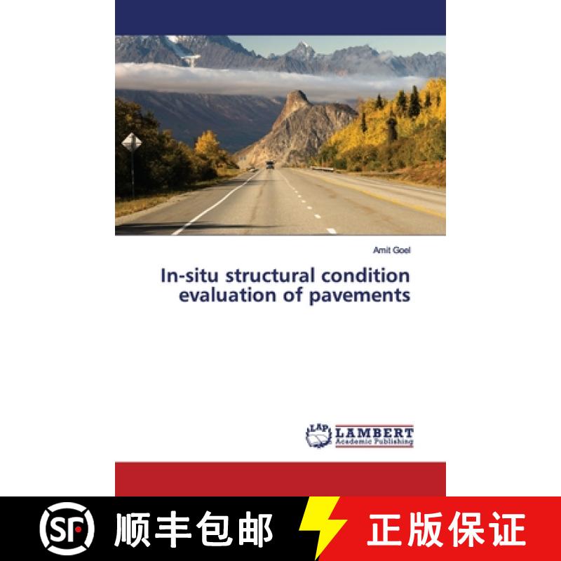 预订 In-situ structural condition evaluation of pavements [9786139897384]