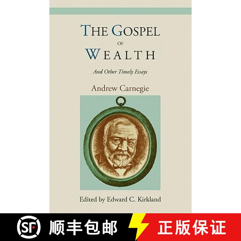 【2-3周达】The Gospel of Wealth and Other Timely Essays [9781578989867]